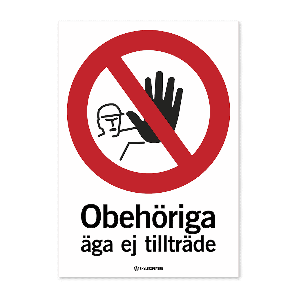 Obehöriga äga ej tillträde