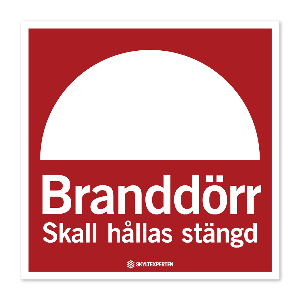Branddörr Skall hållas stängd